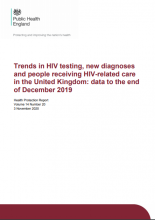 Trends in HIV testing, new diagnoses and people receiving HIV-related care in the United Kingdom: data to the end of December 2019: (Health Protection Report Volume 14 Number 20)